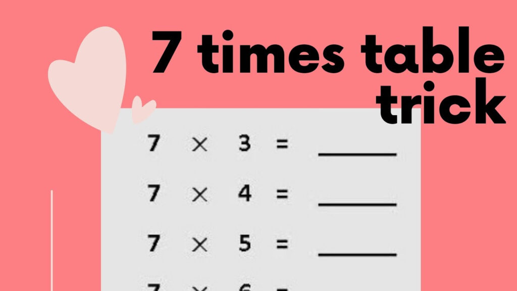 7 Times Table Trick 7 Times Table Easy Way To Learn How To Learn 