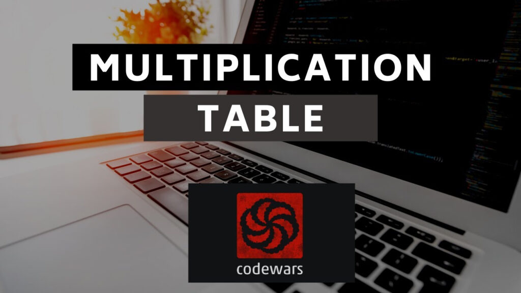 Codewars Multiplication Table Challenge YouTube