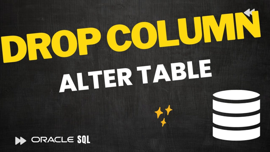 How To DROP Column From Existing Table With ALTER TABLE In Oracle 