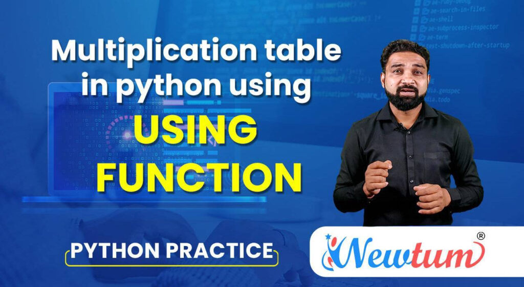 Multiplication Table In Python Using Function Newtum