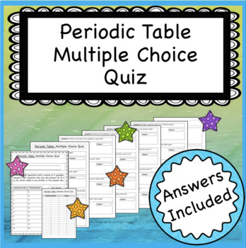 Periodic Table Multiple Choice Quiz By Science House TpT